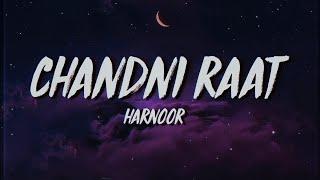 Harnoor - Chandni Raat (Lyrics/Meaning)