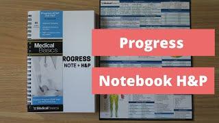 Progress H&P Template Notebook Unboxing - Medical Basics Review