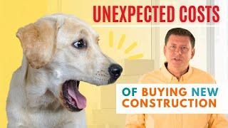 AVOID THE UNEXPECTED COSTS OF BUYING A NEW CONSTRUCTION HOME: Learn from experienced realtors.