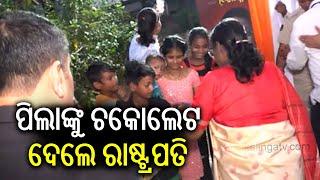 President Droupadi Murmu distributes chocolates among children in Bhubaneswar  || Kalinga TV