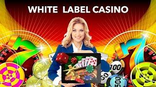 White Label Casino: Start Your Online Casino Business Quickly!