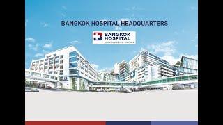 Bangkok Hospital - Technologically The Most Advanced Private Hospital in Thailand!