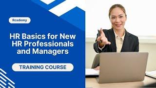 HR Basics for New HR Professionals and Managers Training Course