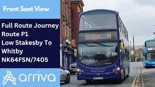 Full Route Journey | Arriva NE Bus Route P1 - Low Stakesby To Whitby | NK64FSN/7405