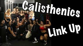 Calisthenics Community Meet Up!