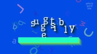 HOW TO PRONOUNCE SUGGESTIBLY? #suggestibly