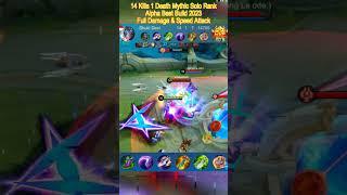 Alpha Build Full Damage & Speed Attack 14 Kills #alphabestbuild #mobilelegends  #emblemalpha  #mlbb