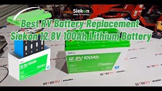 Best RV Battery Replacement - Siekon 12.8V 100Ah Lithium Battery