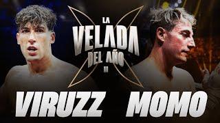 VIRUZZ VS MOMO | LA VELADA DEL AÑO 2