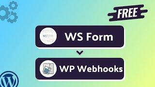 Integrating WS Form with WP Webhooks | Step-by-Step Tutorial | Bit Integrations