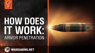 World of Tanks - Explaining Mechanics: Armor Penetration