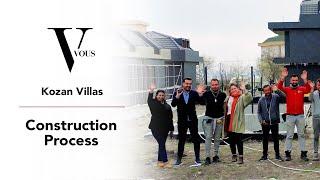 Vous Project Marketing I Kozan Villa's Construction Process