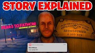 The Story Of Fears To Fathom Woodbury Getaway Explained