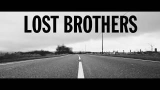 The Lost Brothers - Echoes In The Wind