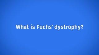 Fuchs’ Dystrophy: When Is a Corneal Transplant Needed?