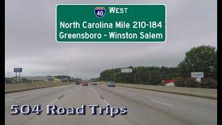 Road Trip #386 - I-40 West - North Carolina Mile 210 to 184 (Winston-Salem)