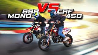 CRF450 MOTARD VS DUCATI 698 MONO