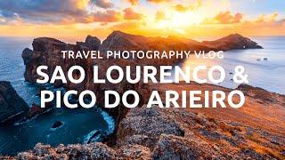 Photographing Sao Lourenco & Pico Do Arieiro | Madeira Landscape Photography Vlog | Episode 2