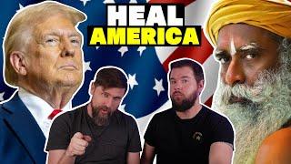 How Sadhguru and Donald Trump Will Heal America | Mystics Of India | Foreigners Reaction Video