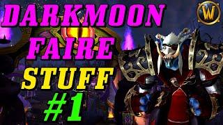 Darkmoon Faire: Unique Items, Toys, Pets and MORE!!(5 Cool Things to Do/Get at the DMF!)