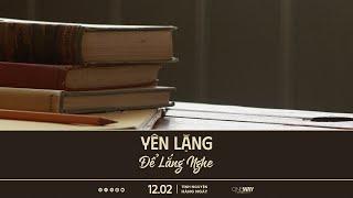 Yên Lặng Để Lắng Nghe | Oneway Radio - Tĩnh Nguyện Hằng Ngày 12/02/2025