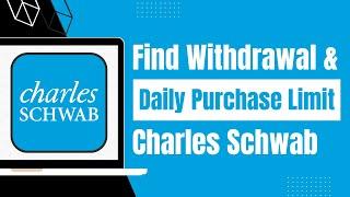 How to Find Out Card Withdrawal Limit of Charles Schwab - Daily Purchase and ATM Withdrawal Limit