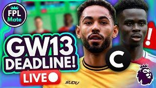 FPL GW13 DEADLINE STREAM ⏰ TEAM NEWS & LEAKS!  | Gameweek 13 Fantasy Premier League 24/25