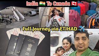 India To Canada  Full Journey | Kolkata To Toronto via Etihad ️  First International Travel