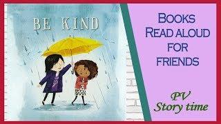 BE KIND by Pat Zietlow Miller and Jen Hill - Children's Books Read Aloud by PV Storytime