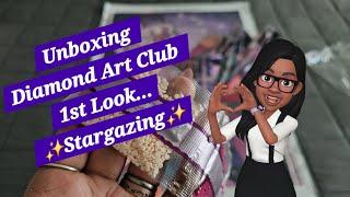 Unboxing Diamond Art Club 1st Look ️Stargazing ️