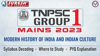 TNPSC GROUP-I EXAMS | MODERN HISTORY OF INDIA AND INDIAN CULTURE | Suresh IAS Academy