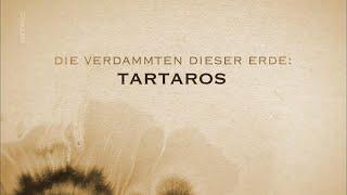 Tartaros: Die Verdammten dieser Erde - Die grossen Mythen