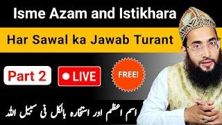 Live istikhara & isme Azam bilkul free | Roohani Ustad is live