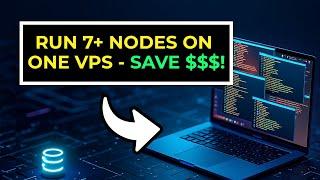 One VPS, Multiple Nodes: The Ultimate Guide