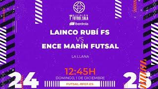 LAINCO RUBÍ F.S. - ENCE MARÍN FUTSAL | PRIMERA DIVISIÓN FEMENINA FÚTBOL SALA | J12