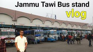 Jammu Bus stand || जम्मू के इस बस स्टैंड से आपको मिलेगा सभी जगह के लिए गाड़ी || Jammu Tawi bus stand