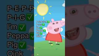 I’m Peppa Pig 