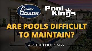 Are Swimming Pools Expensive To Maintain? - Ask The Pool Kings - Episode 3