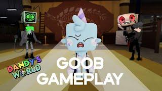 GOOB GAMEPLAY DANDY'S WORLD (FLOOR 20+)