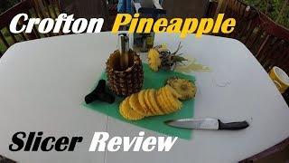 Product Review On The Crofton Pineapple Slicer