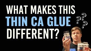 Thin CA Glue from Starbond | What Makes This Thin CA Glue (Super Glue) Different?