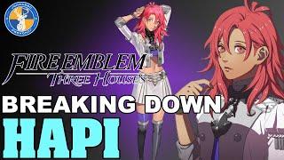 Breaking Down: Hapi - Fire Emblem: Three Houses Unit Analysis