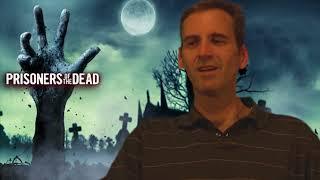 Prisoners of the Dead | Interview Timothy Dugan