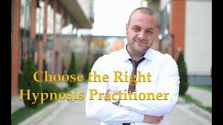 How to Choose the Right Hypnosis Practitioner