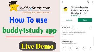 How To Use buddy4study app | Buddy4Study App Use Kaise Kre | Buddy4Study | scholarship Apply Kre