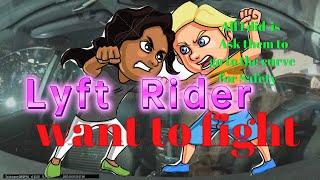 Lyft rider want to fight | Horrible rider | #uber #lyft #rideshare