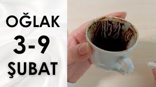 OĞLAK BURCU 3 - 9 ŞUBAT 2025 Haftalık Burç Yorumları ( Kahve Falı )