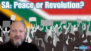 SA: Peace or Revolution?