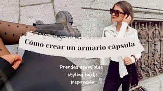 Crear un ARMARIO CÁPSULA desde cero con 30 PRENDAS| Consejos e inspiración