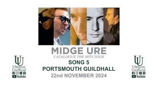 Midge Ure 'Catalogue - The Hits Tour' Song 5 at Portsmouth Guildhall on 22nd November 2024